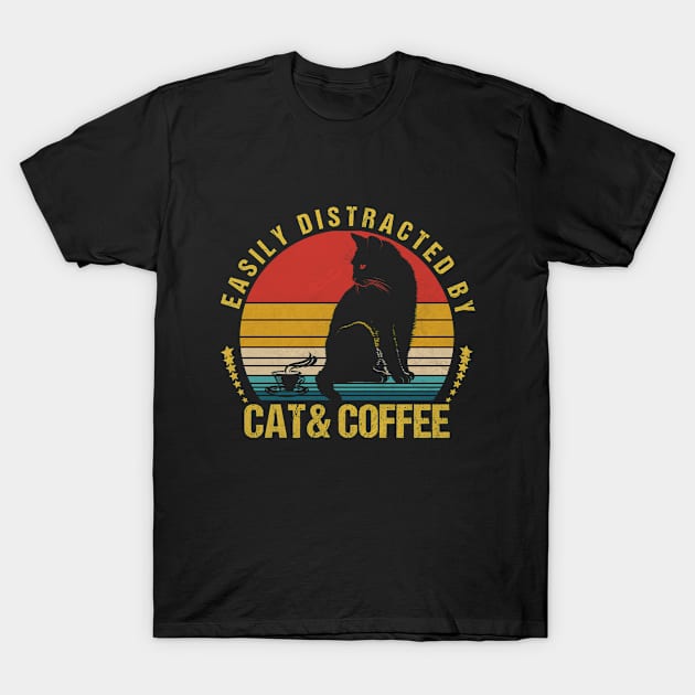 Easily Distracted By Cats And Coffee Funny T-Shirt by Gtrx20
